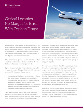 Critical Logistics: When there is no margin for error